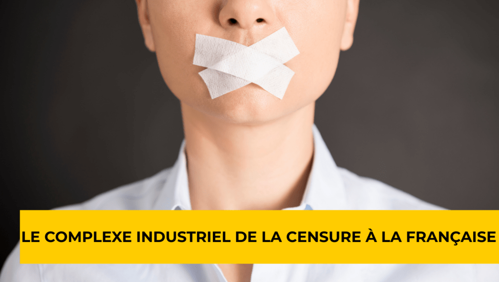 Le complexe industriel de la censure