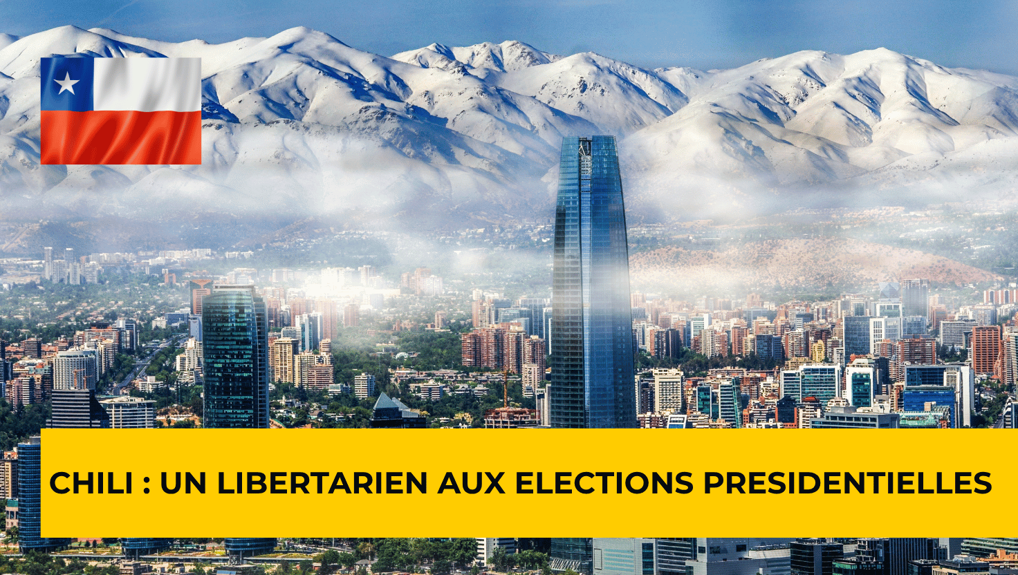 Chili : un libertarien aux élections présidentielles.